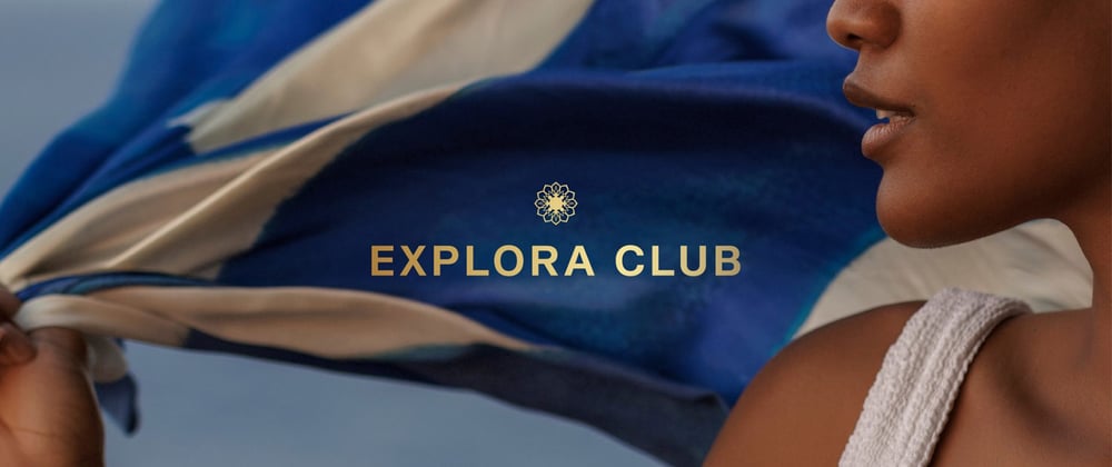 Explora Journeys Launches Explora Club Loyalty Programme